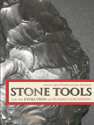cover image of Stone Tools and the Evolution of Human Cognition